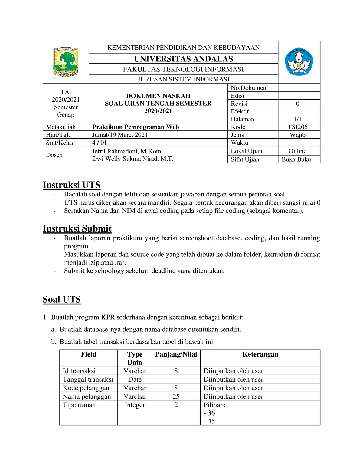 UTS Pratikum Pweb 2021 - Soal Ujian Pemrograman Web - Instruksi UTS - Bacalah Soal Dengan Teliti ...