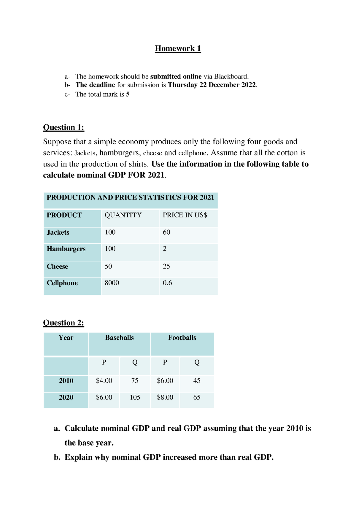 Homework 1 - Hbuj - Homework 1 A- The Homework Should Be Submitted ...