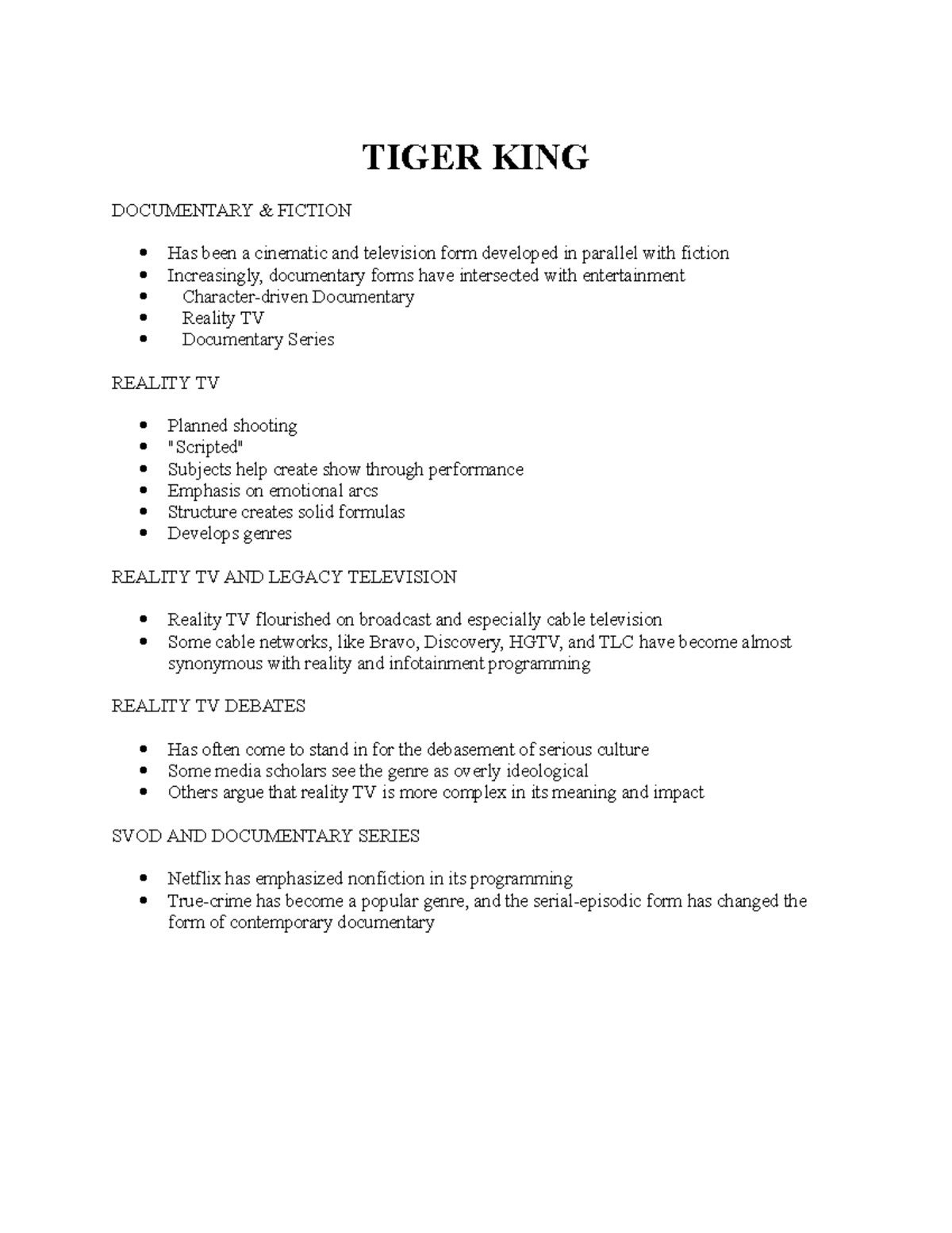 Tiger KING Notes TIGER KING DOCUMENTARY & FICTION Has been a