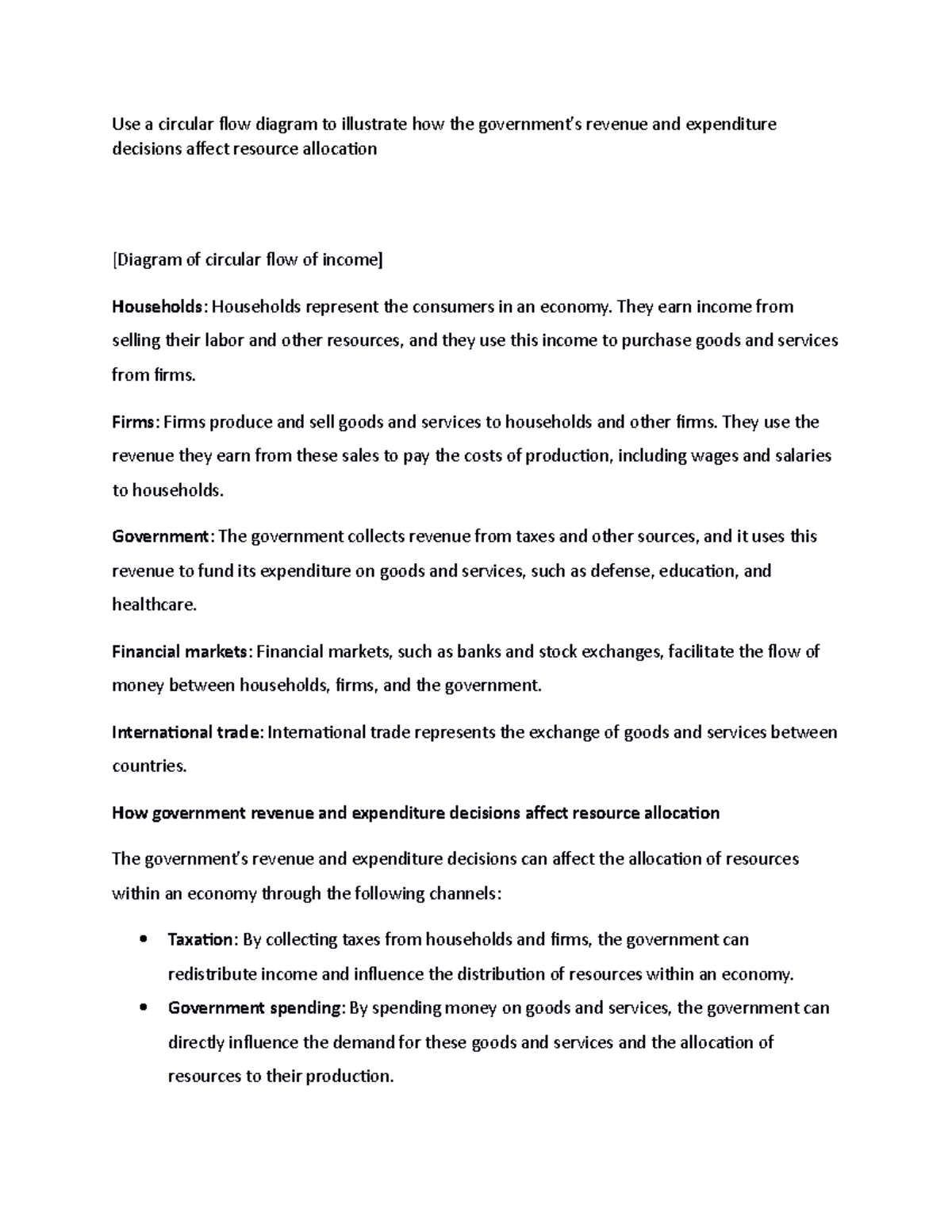 Use a circular flow diagram to illustrate how the government's revenue and expenditure decisions
