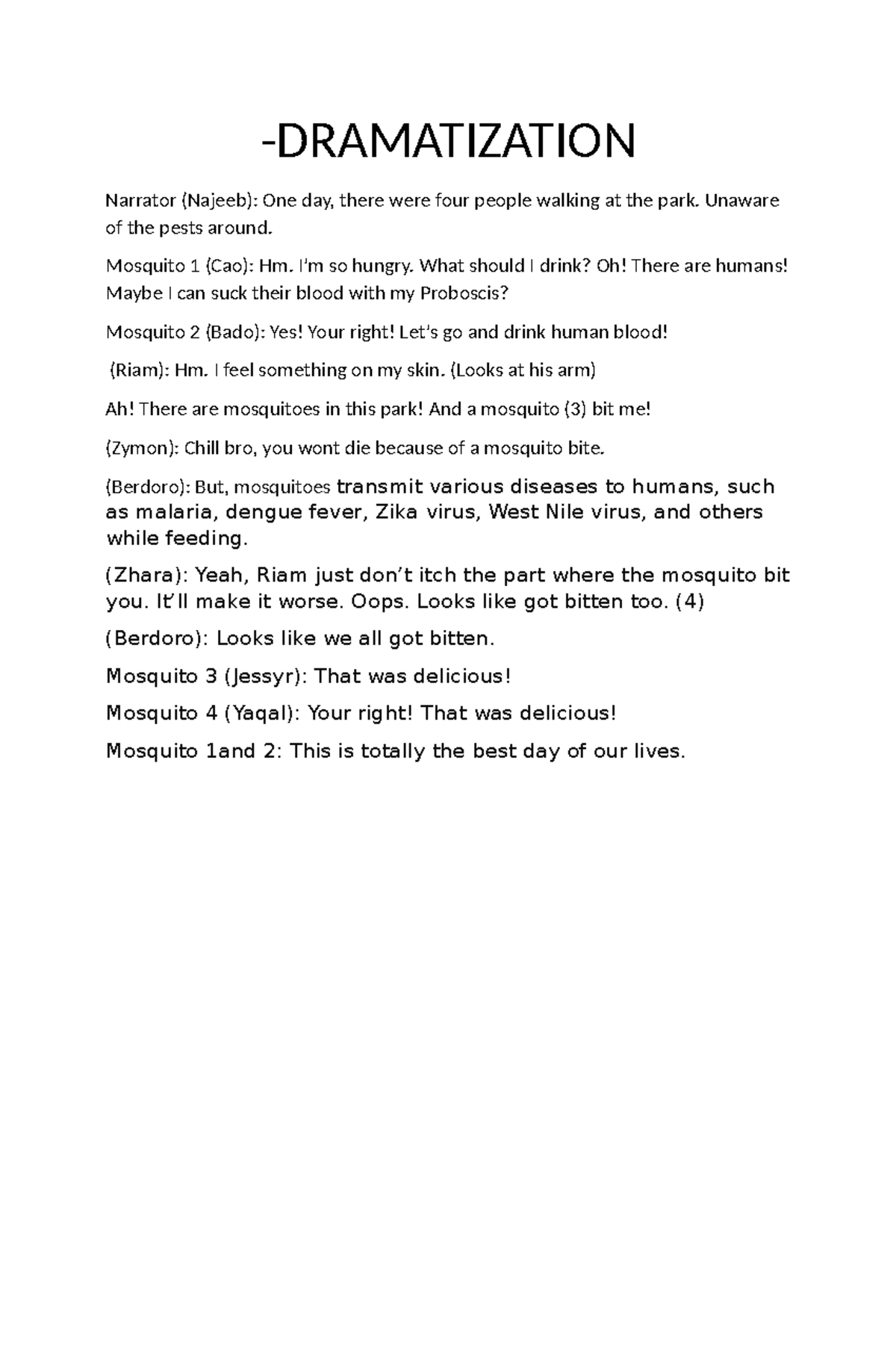 Dramatization Parasitism -DRAMATIZATION Narrator (Najeeb): One day ...