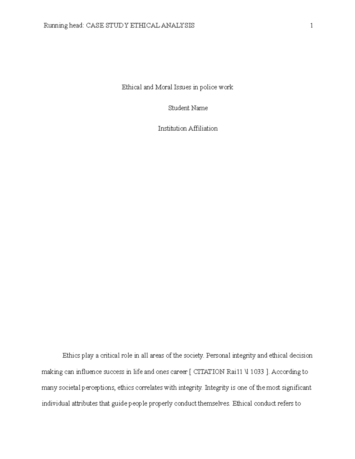 Ethical and Moral Issues in police work Running head CASE STUDY