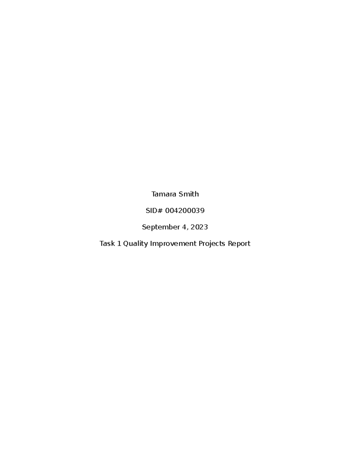 C815 Task 1 Final Task 1 Tamara Smith Sid 004200039 September 4