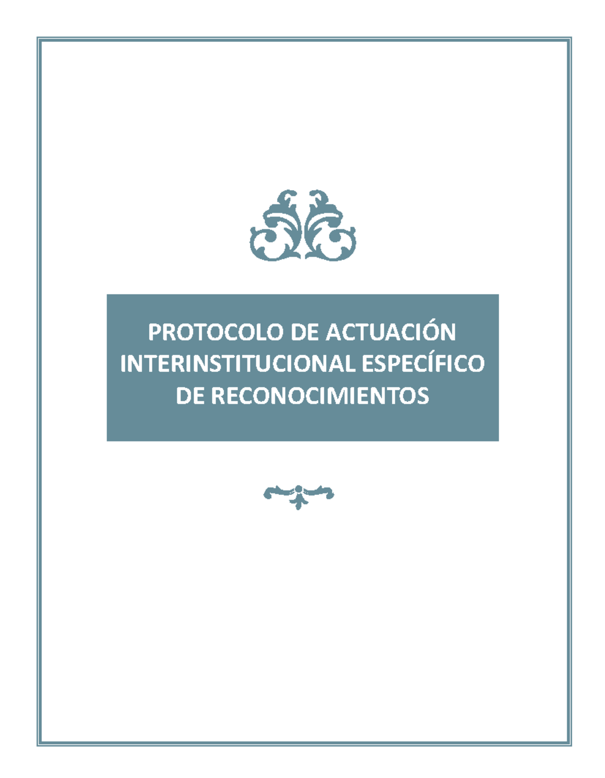 Protocolos De Actuación Interinstitucional Reconocimiento Protocolo