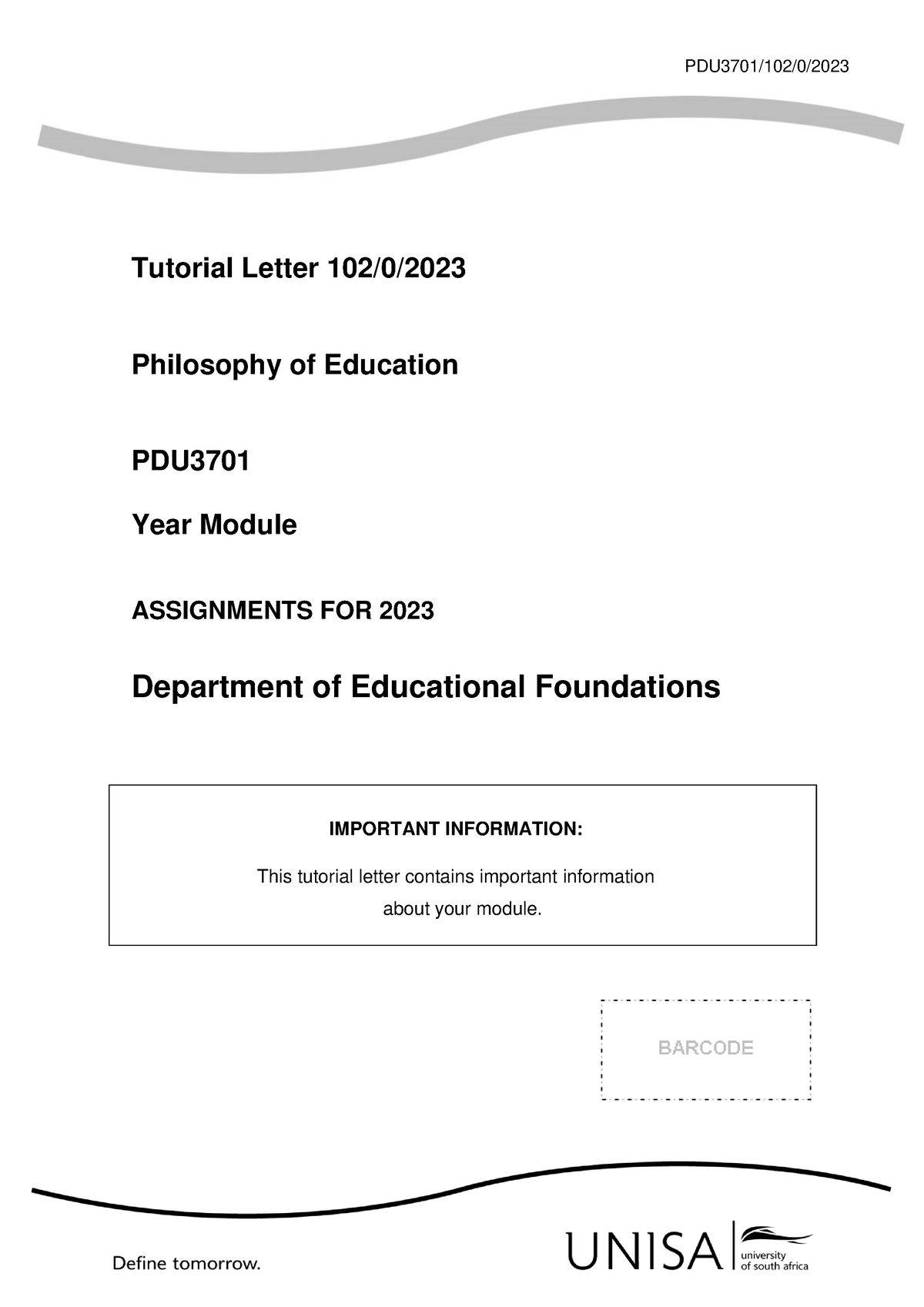 102 2023 0 B - Philosophy Of Education - PDU3701/102/0/ Tutorial Letter ...