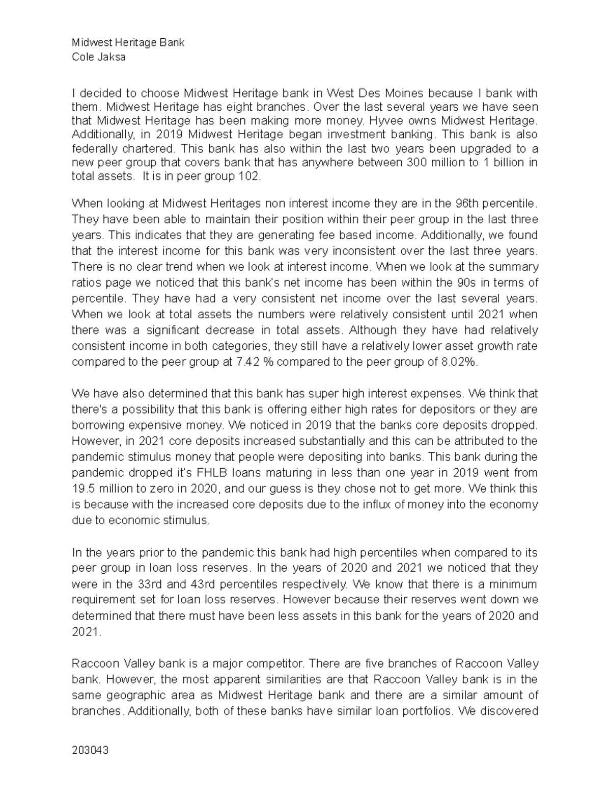 445 Bank Report Midwest Heritage Bank Cole Jaksa I decided to choose