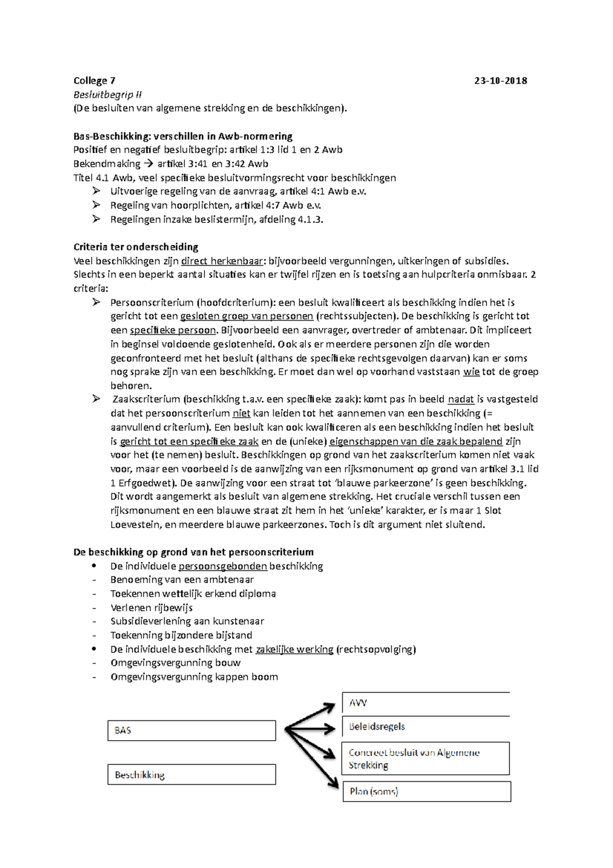 College 7 College 7 Besluitbegrip II (De besluiten van algemene strekking en de beschikkingen College 7 College 7 Besluitbegrip II (De besluiten van algemene strekking en de beschikkingen