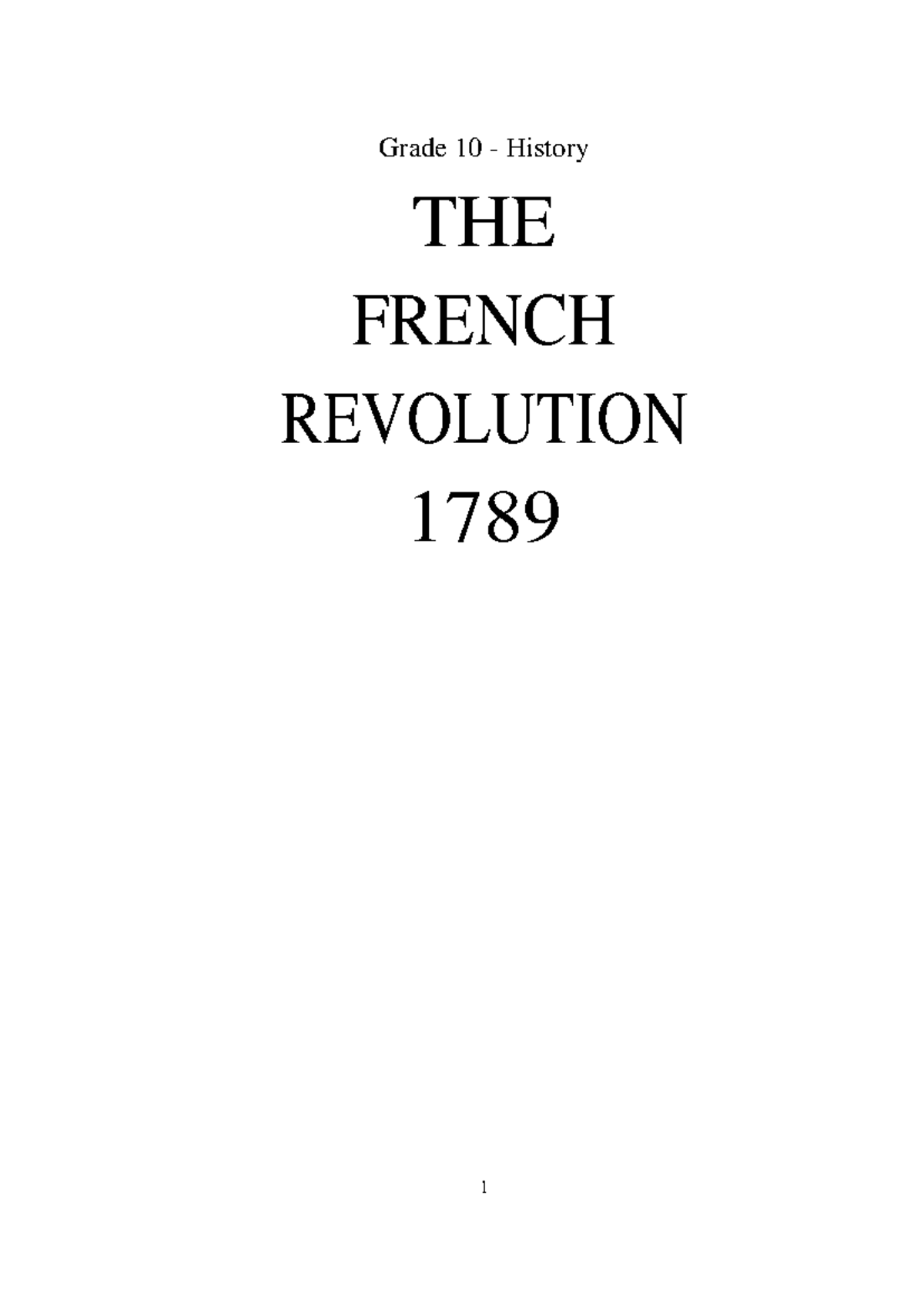 Grade 10 HistoryFrench Revolution Notes Grade 10 History THE