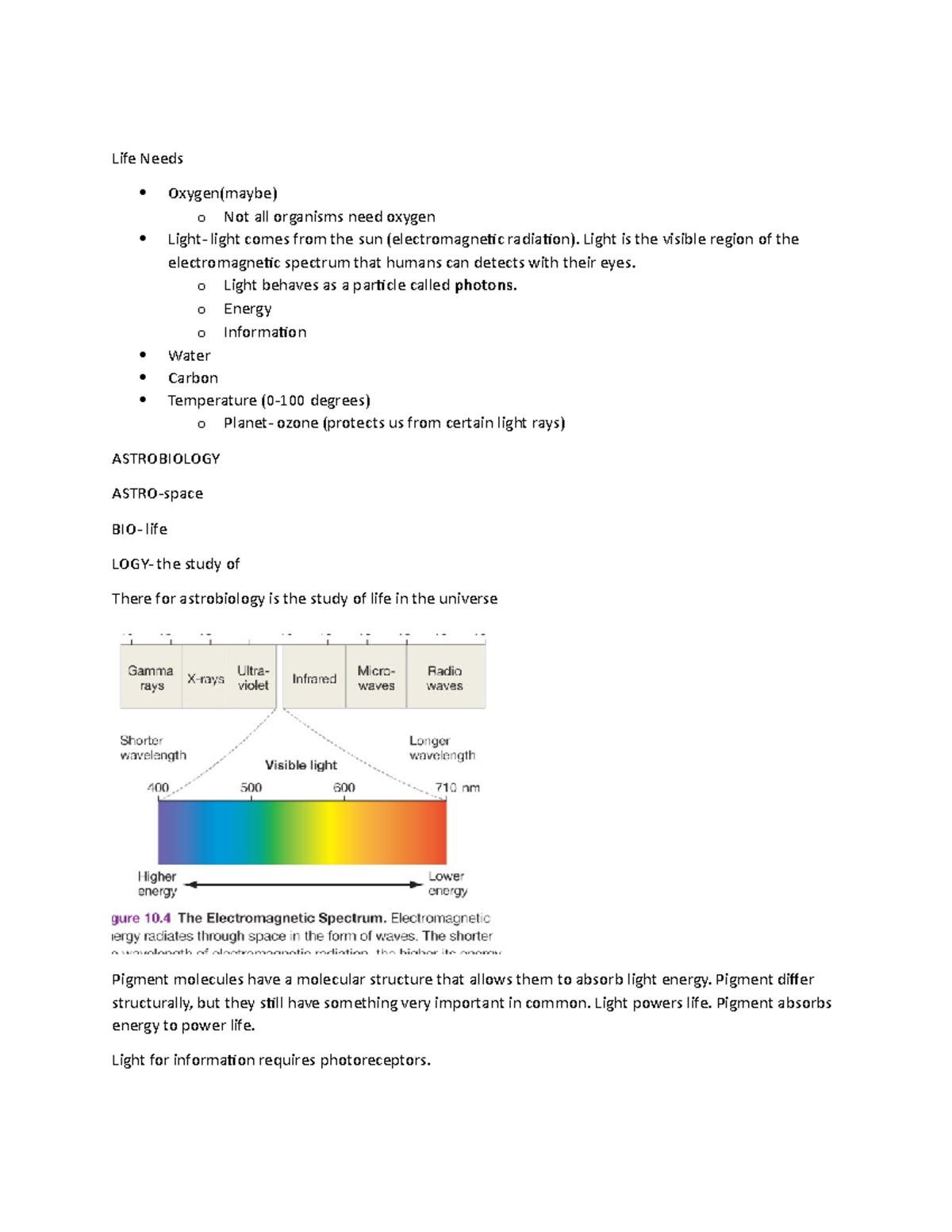 Bio 1000 notes Life Needs Oxygen(maybe) o Not all organisms need