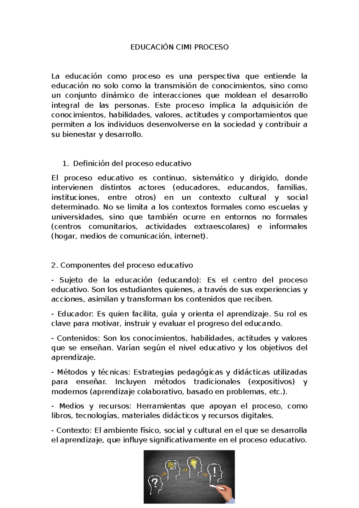Educación como proceso - EDUCACIÓN CIMI PROCESO La educación como ...
