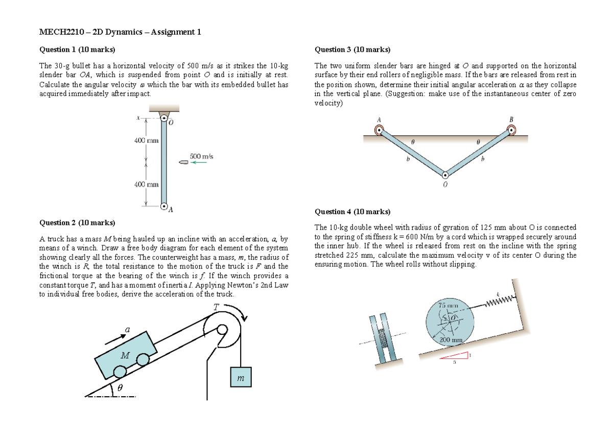 MECH2210 Assignment 1 Questions - MECH2210 – 2D Dynamics – Assignment 1 ...