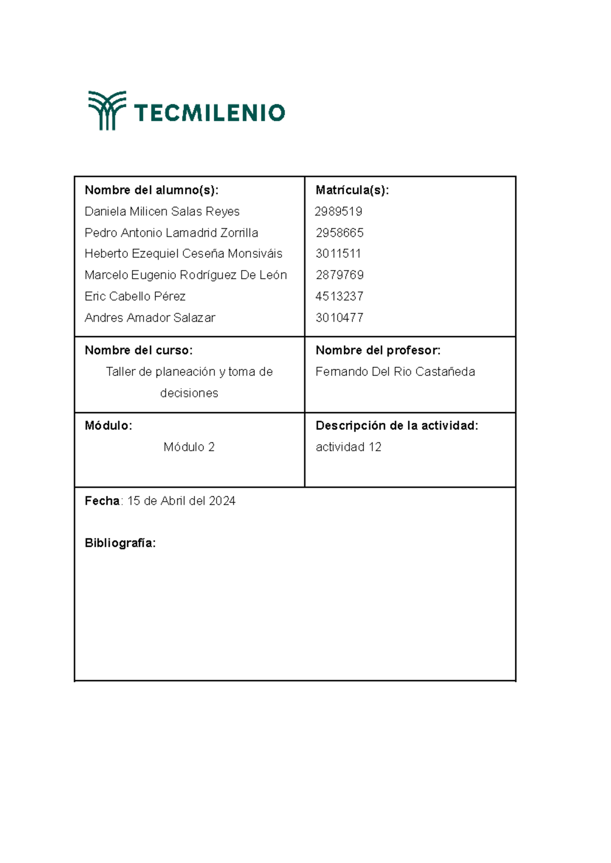 Act 12 Taller de Planeacion y Toma de Decisiones - Nombre del alumno(s ...