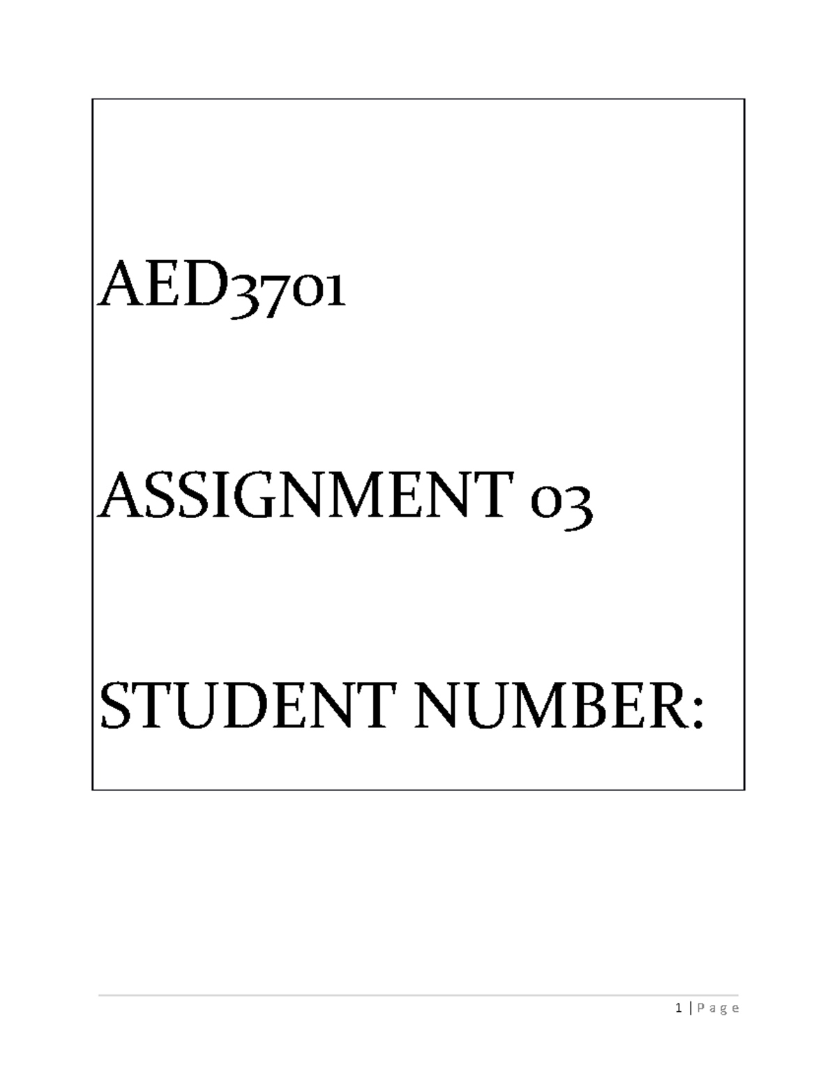 Eed3701 assignmment - compulsory assignment - AED ASSIGNMENT 03 STUDENT ...