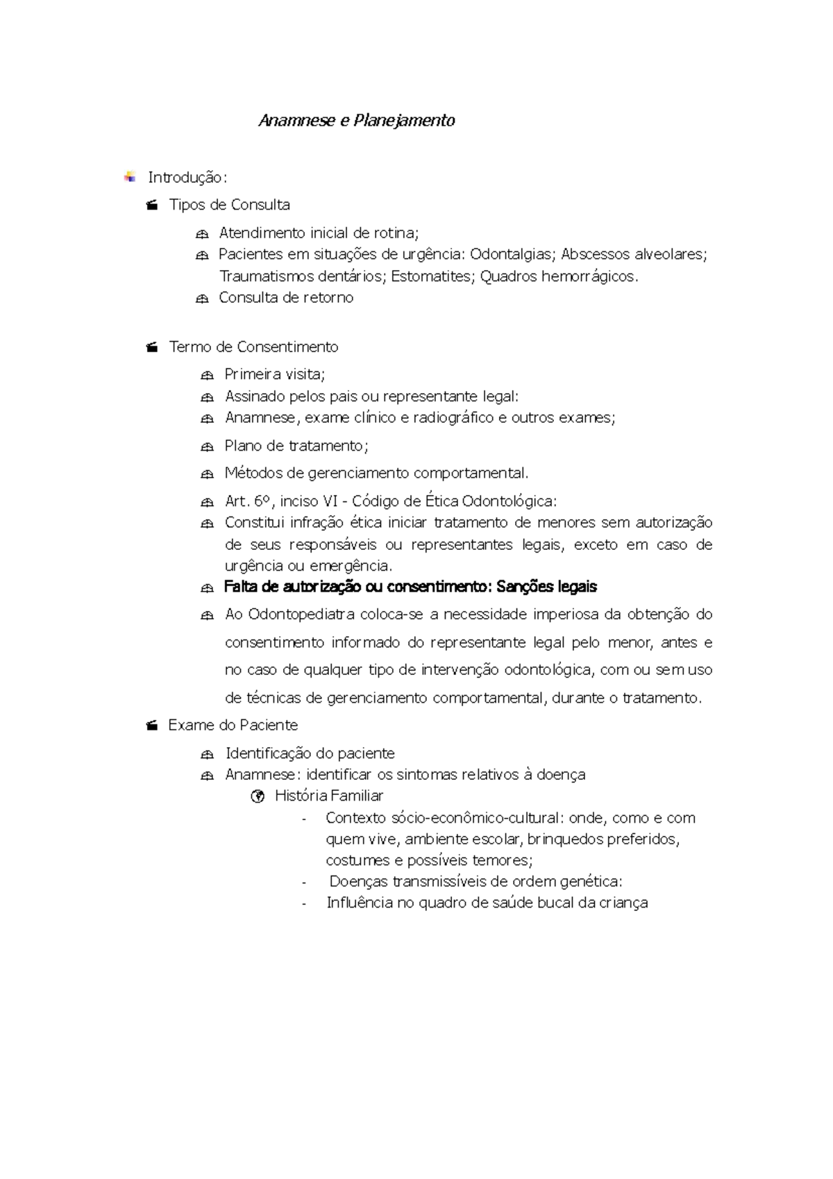 7º Aula Anamnese - Exame Clinico - MÓDULO: CLÍNICA INFANTIL PREVENTIVA E  RESTAURADORA ROTEIRO AULA - Studocu