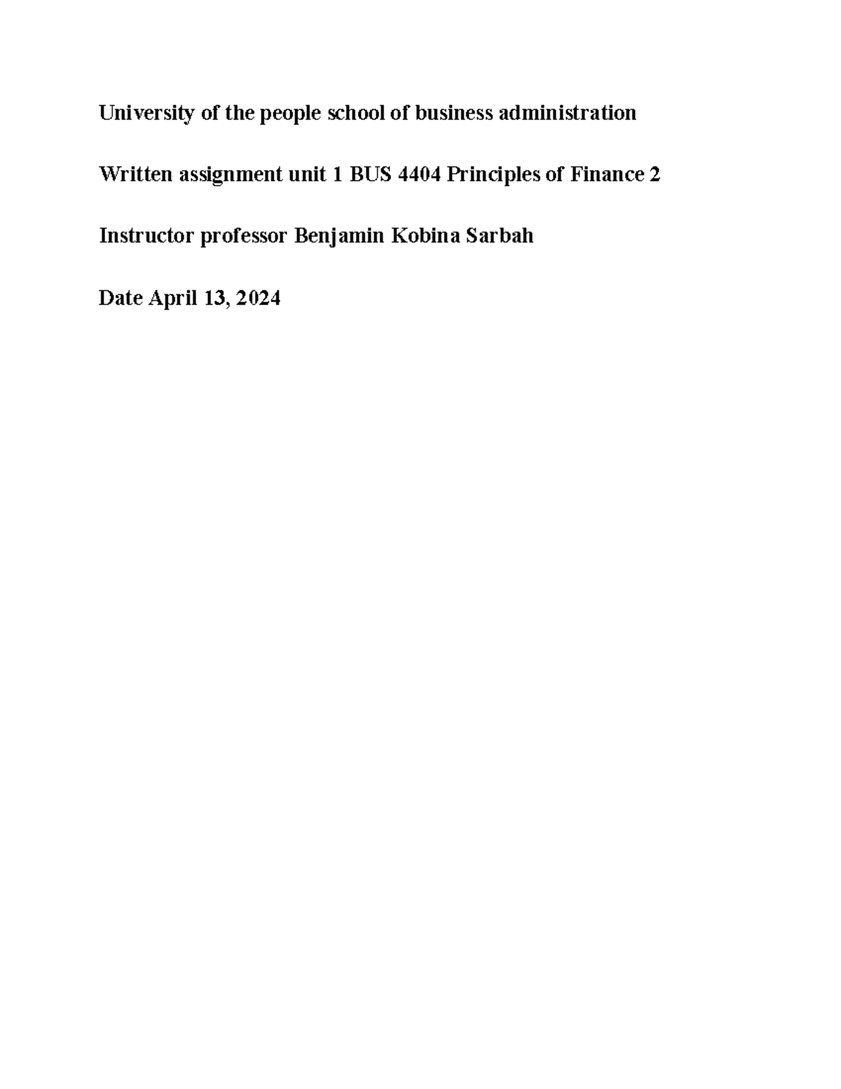 Wrritten Assignment unit 1 BUS 4404 Principles of Finance 2 ...