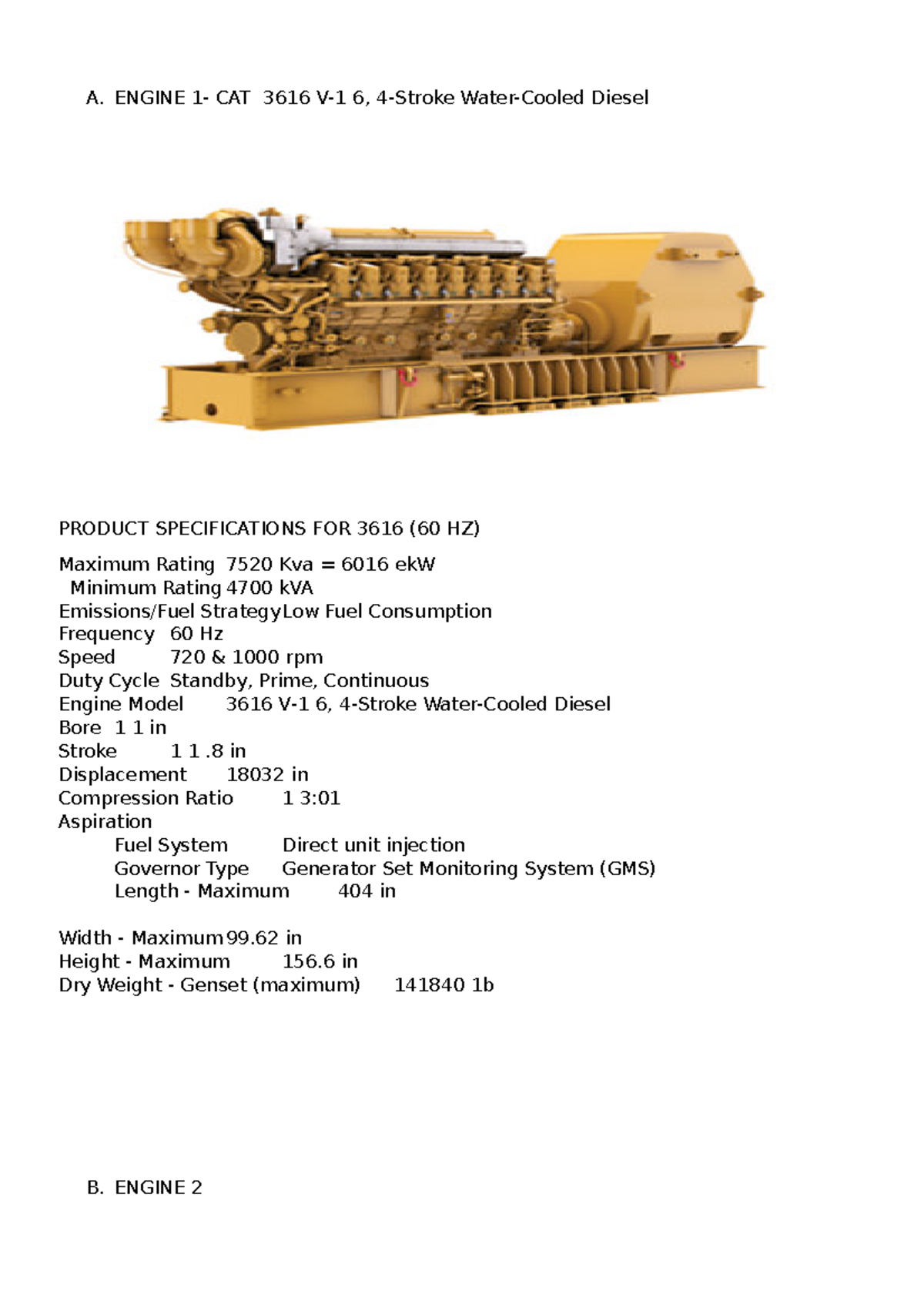 Alternative 3 - Helpful - A. ENGINE 1- CAT 3616 V-1 6, 4-Stroke Water ...