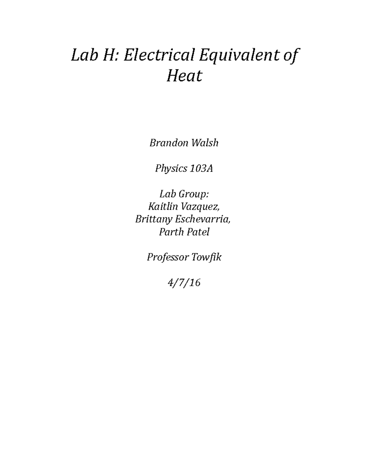 Lab H Physics Lab F Lab H Electrical Equivalent of Heat Brandon