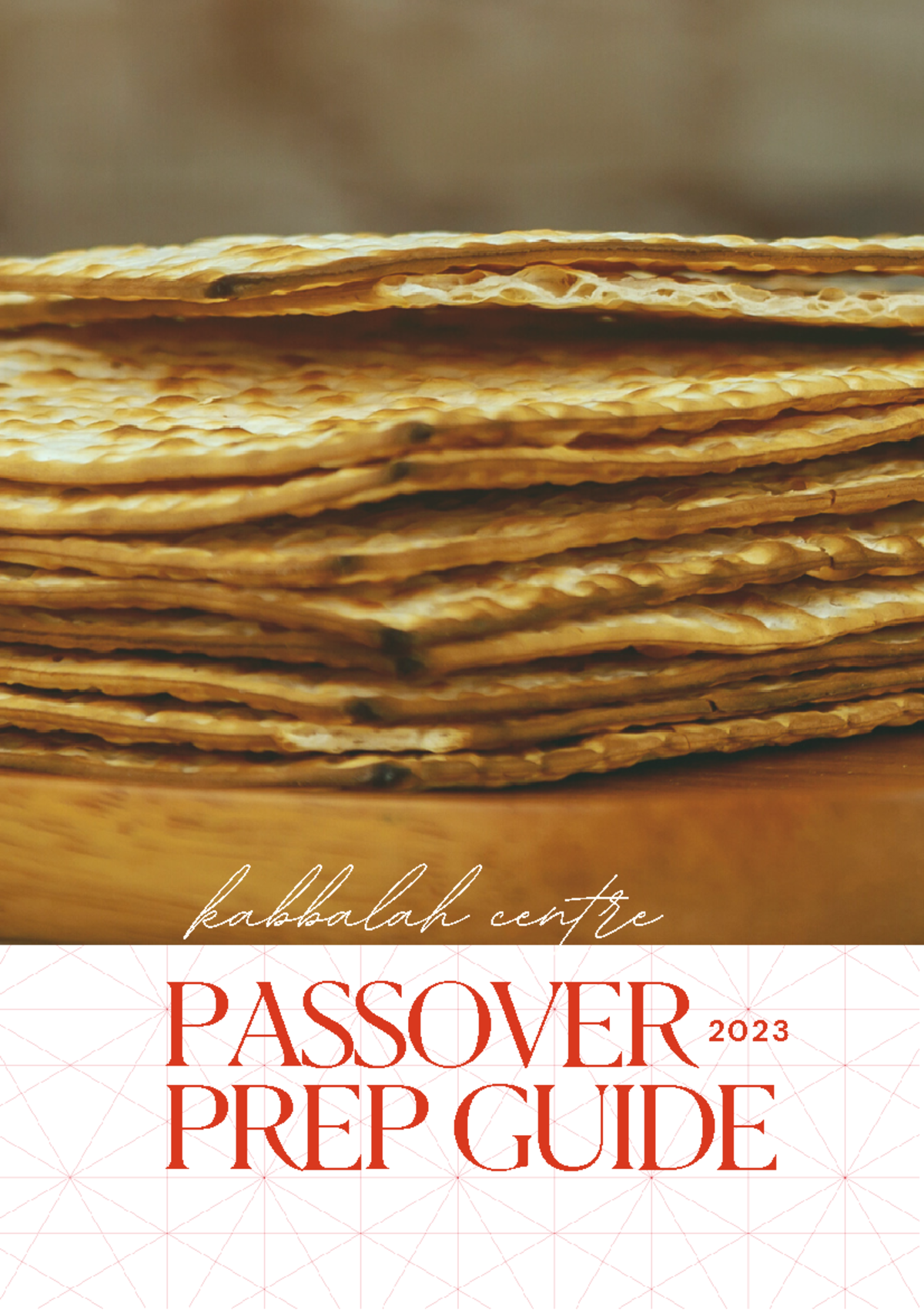 Pesach 2023- Prep Guide - PASSOVER PREP GUIDE kabbalah centre 2023 Introduction &amp; Important ...