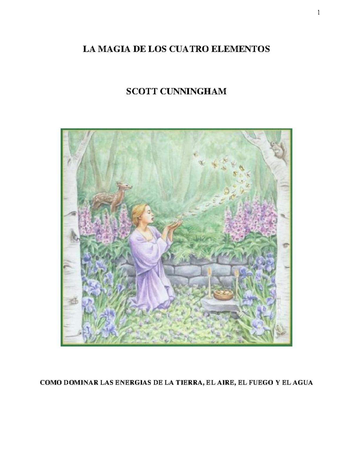 La Magia de los Cuatro Elementos de Scott Cunningham - LA MAGIA DE LOS ...
