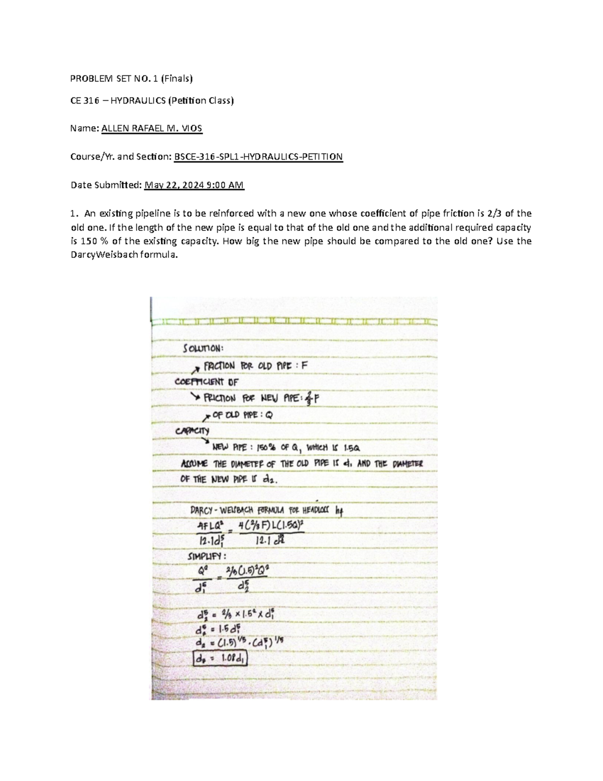 VIOS Problem SET NO.1 (Finals) - PROBLEM SET NO. 1 (Finals) CE 316 ...