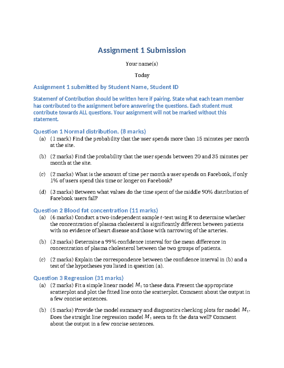 Template Assgn 1 STAT2401 - Assignment 1 Submission Your name(s) Today ...