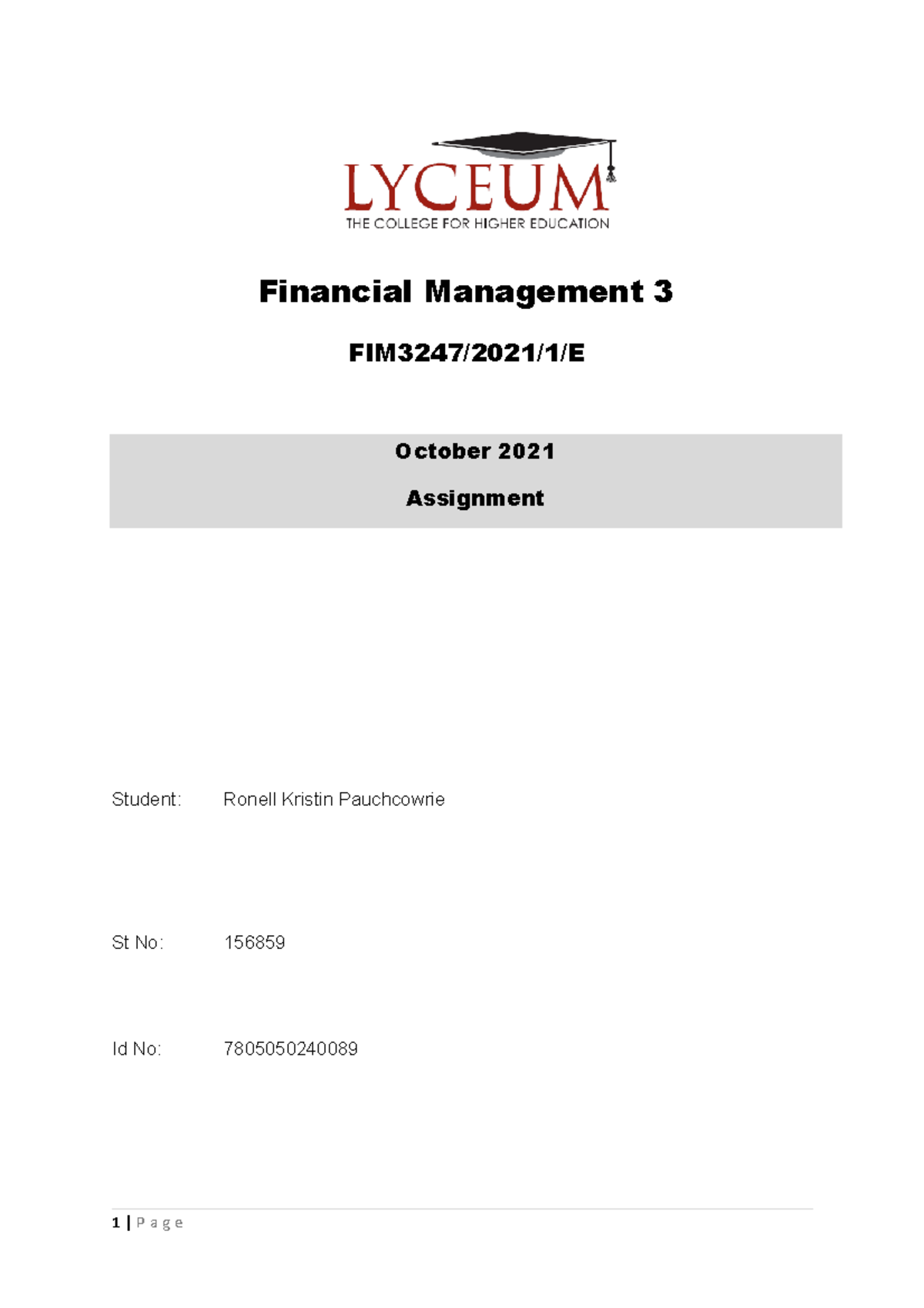 Financial Management 3 assignment 2 - Financial Management 3 FIM3247 ...