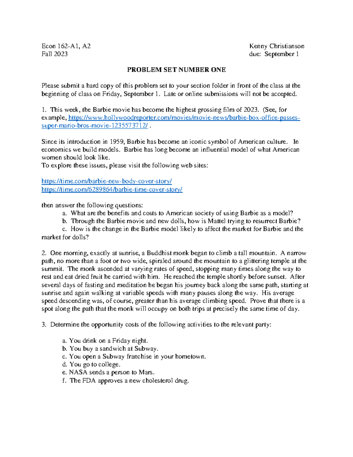 Problem set 01 - Econ 162-A1, A2 Kenny Christianson Fall 2023 due ...