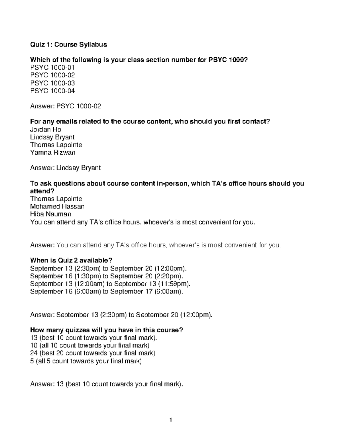 Quiz 1 Course Syllabus practice questions for the quizzes Quiz 1 Course Syllabus Which of