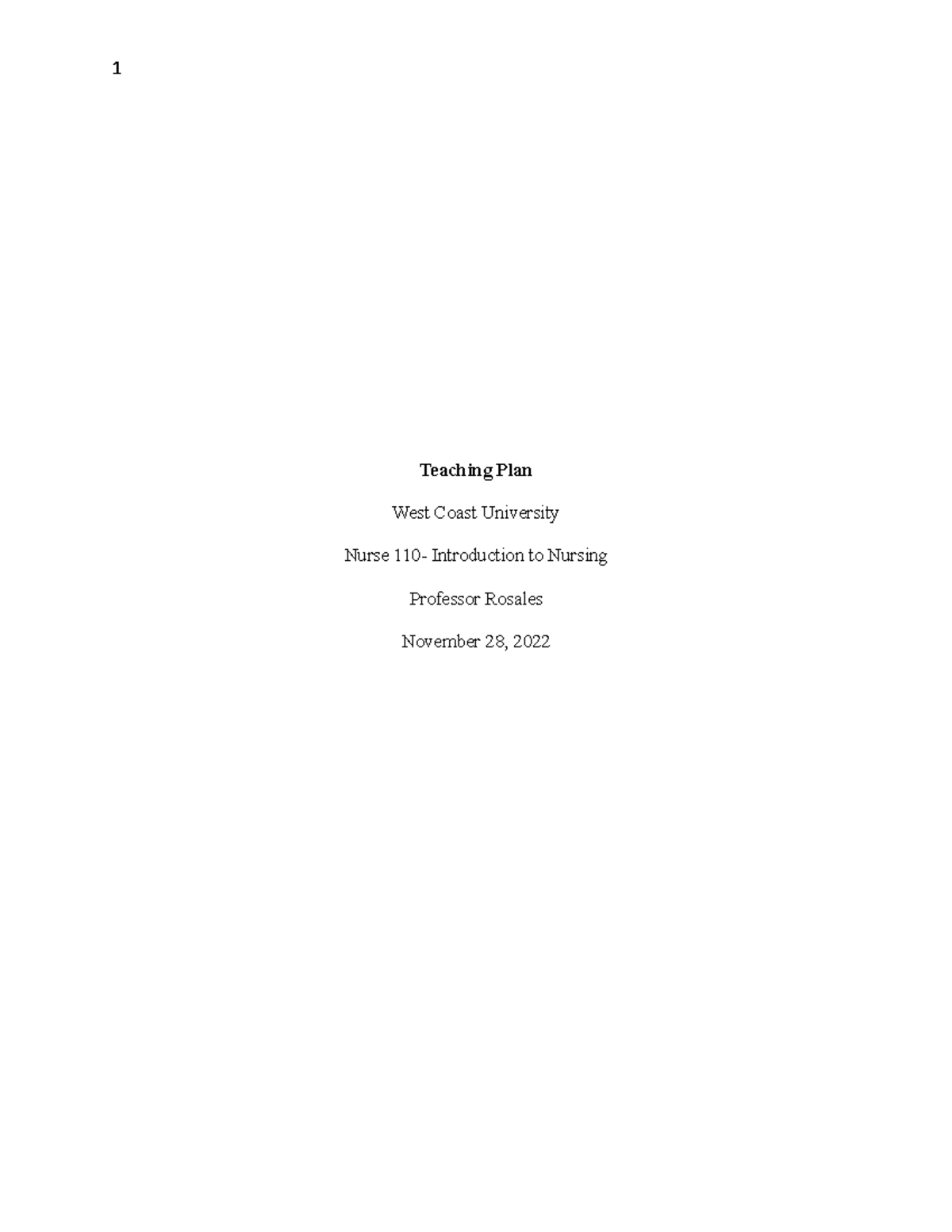 Nurs 110- Teaching Plan - Teaching Plan West Coast University Nurse 110 ...
