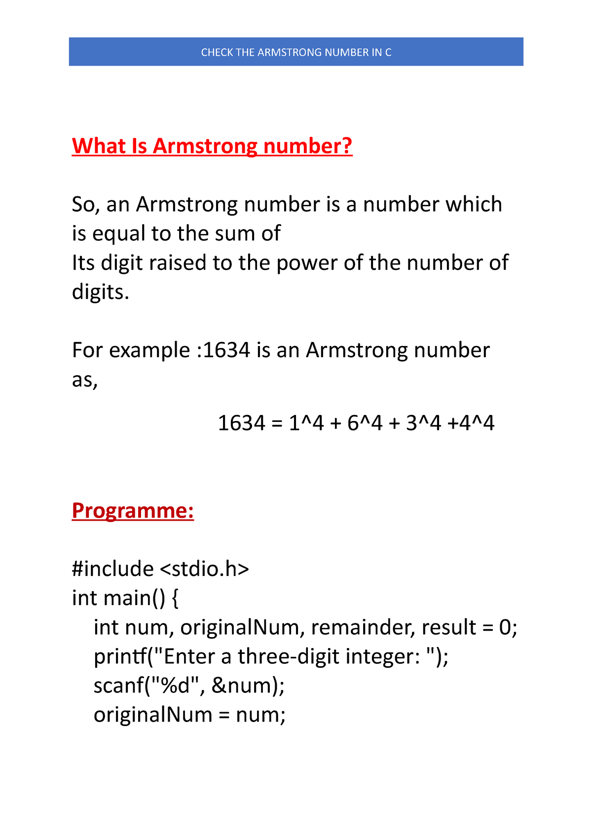 What Is Armstrong number For example 1634 is an Armstrong number as