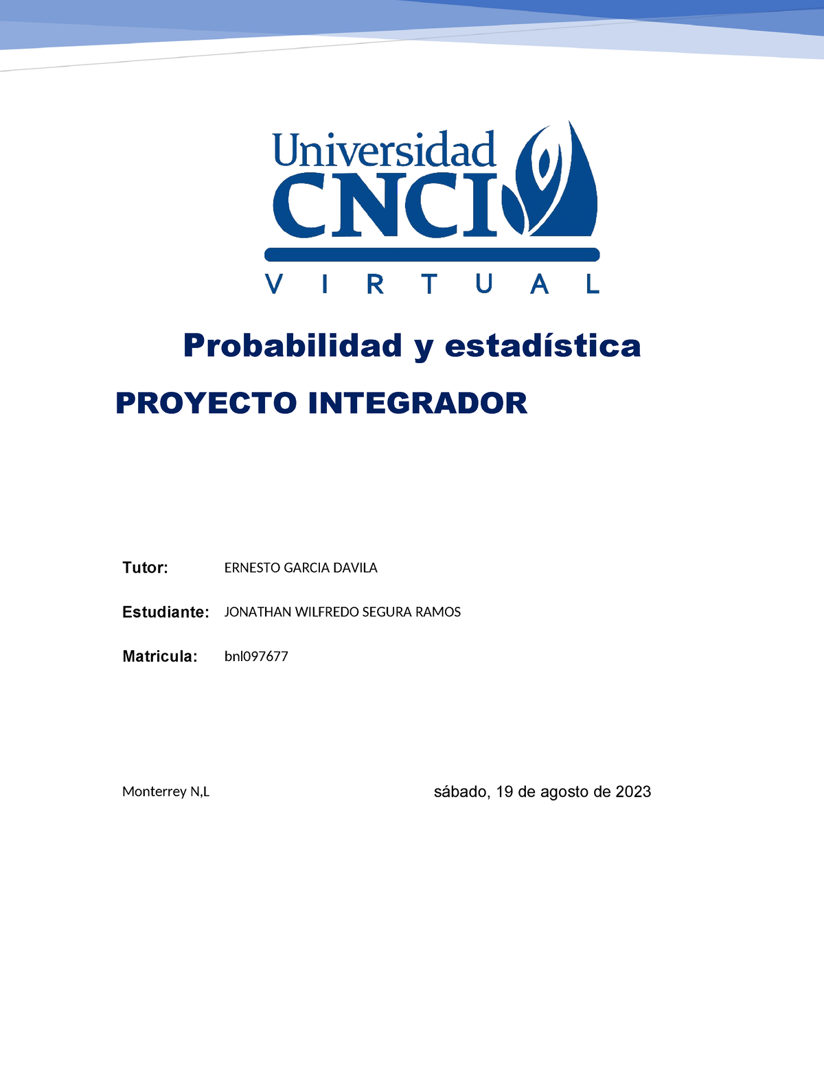 Proyecto Integrador Probabilidad Y Estadistica - Probabilidad Y ...