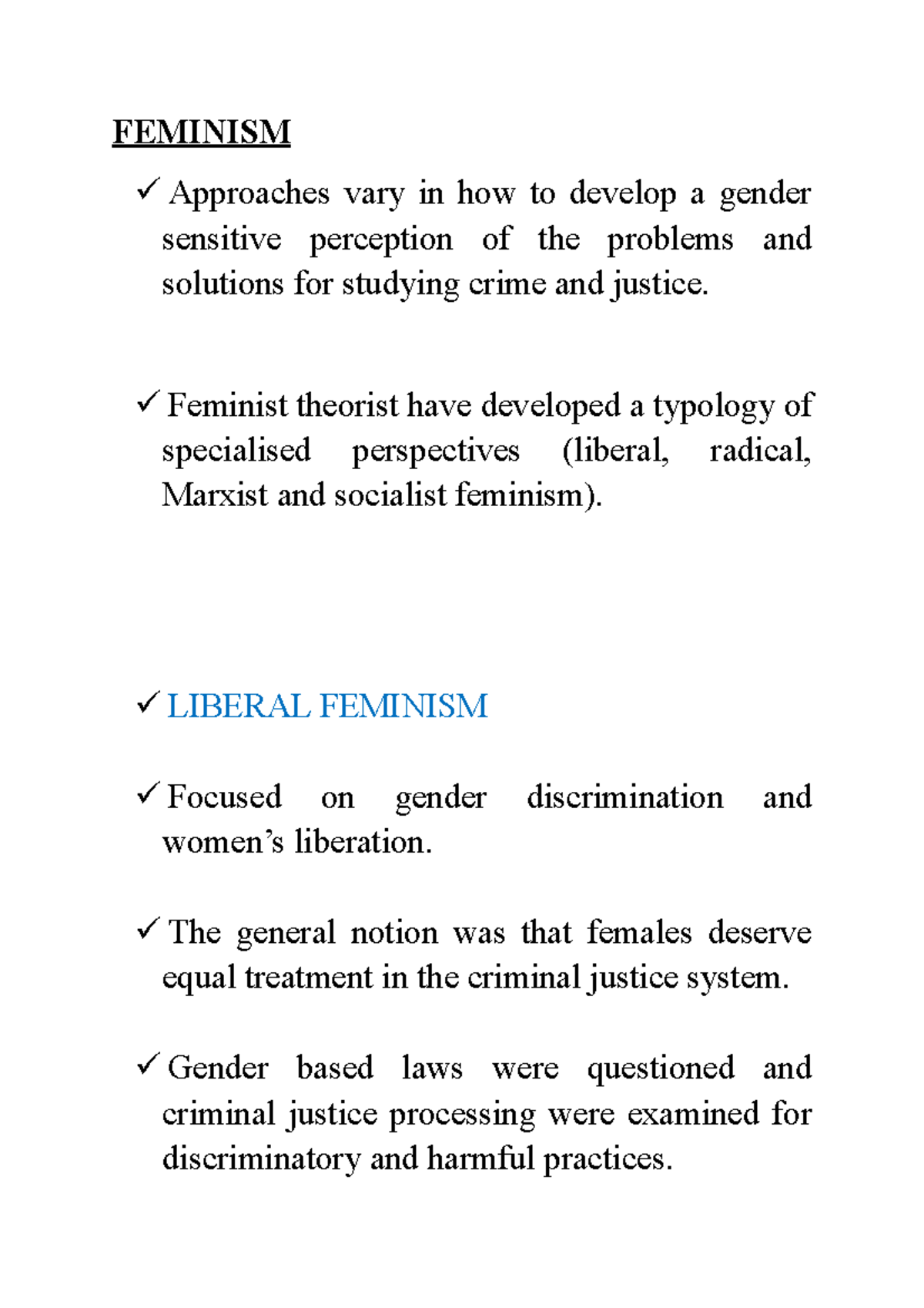 Week 14 - Feminism and postmodernism - FEMINISM Approaches vary in how ...