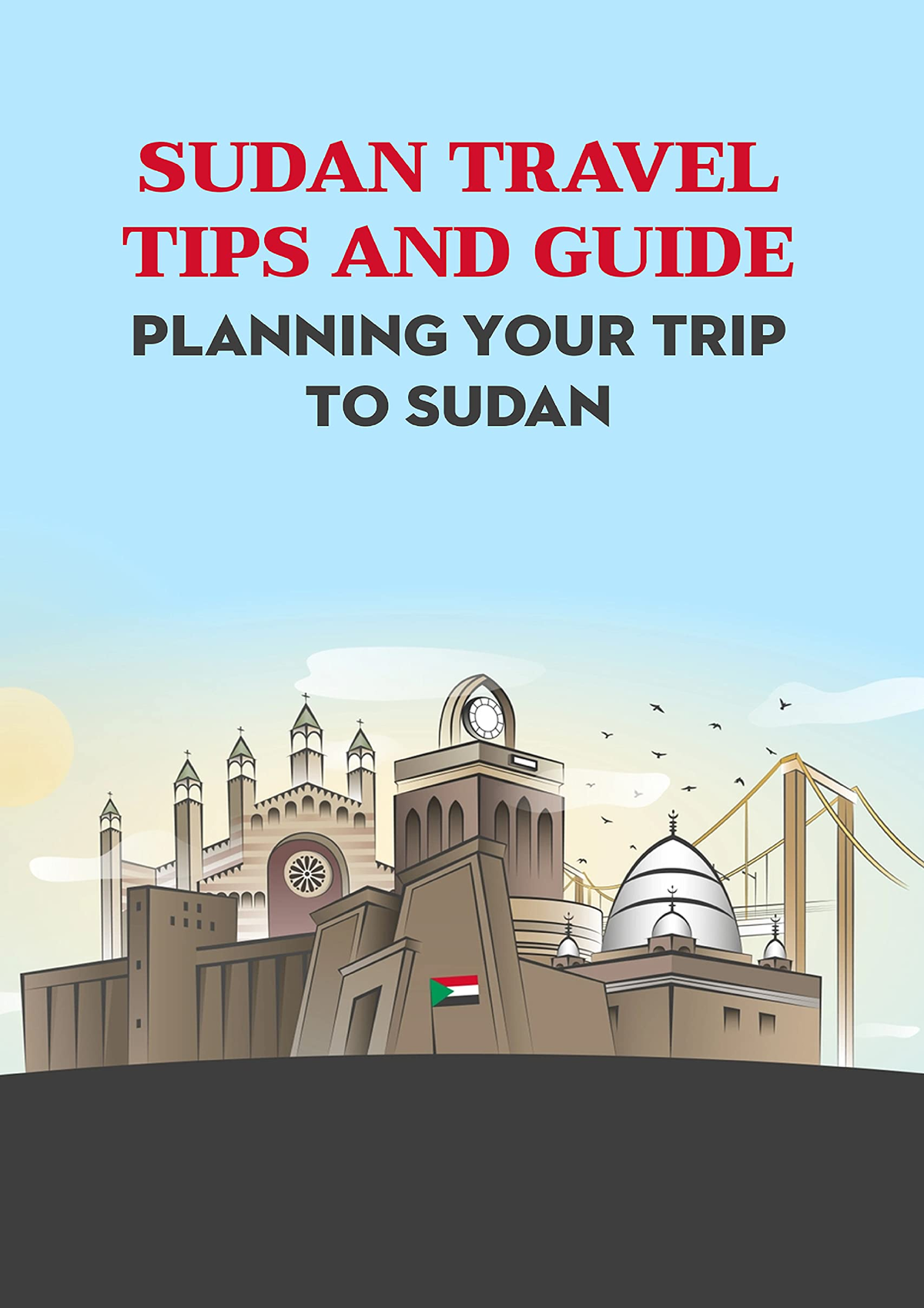 sudan foreign office travel advice