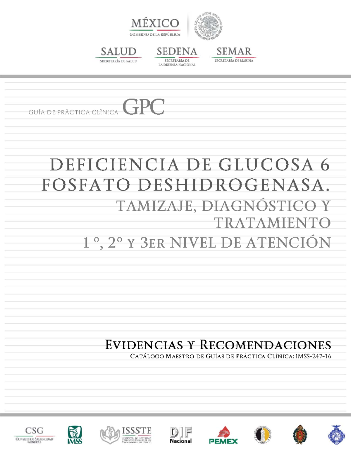 Deficiencia DE Glucosa 6 Fosfato Deshidrogenasa Tamizaje, Diagnóstico Y ...