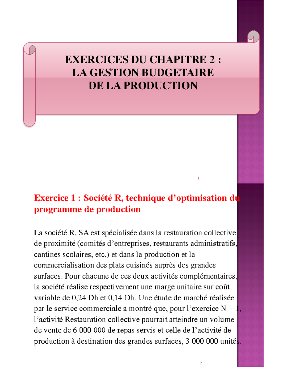 Exercices DU Chapitre 2 LA Gestion Budgetaire DE LA Production ...