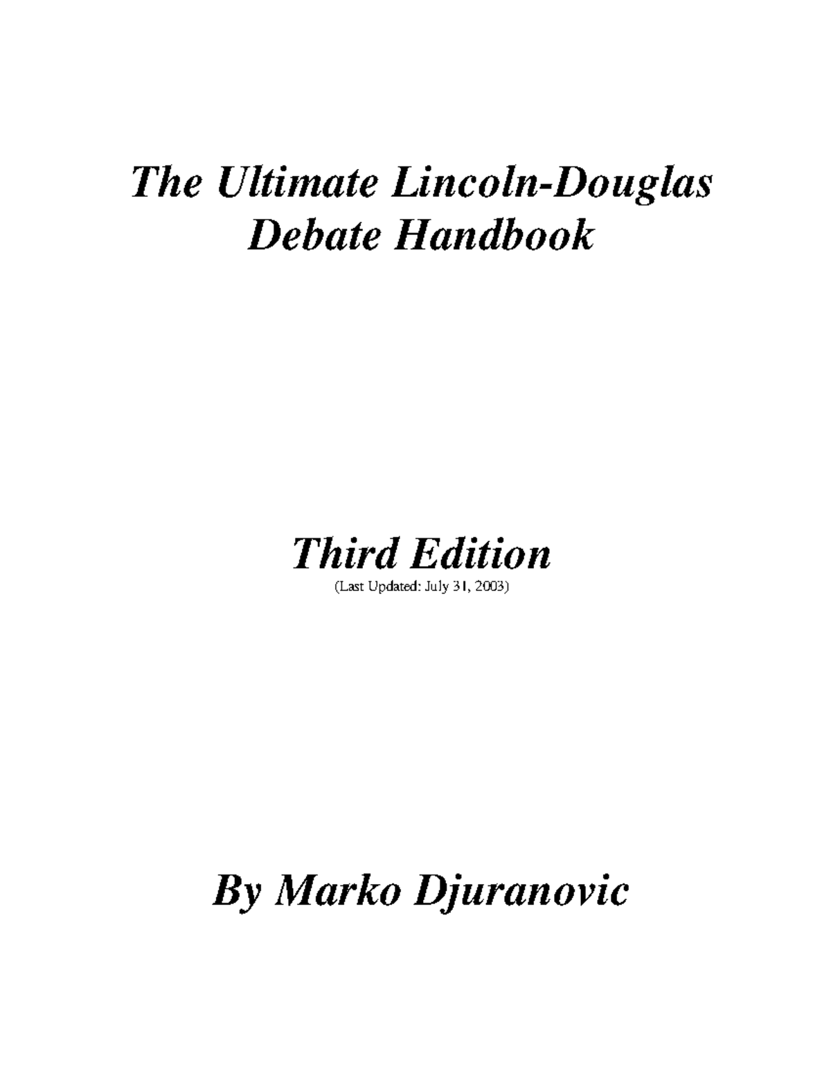 Basic LD Guide - The Ultimate Lincoln-Douglas Debate Handbook Third ...