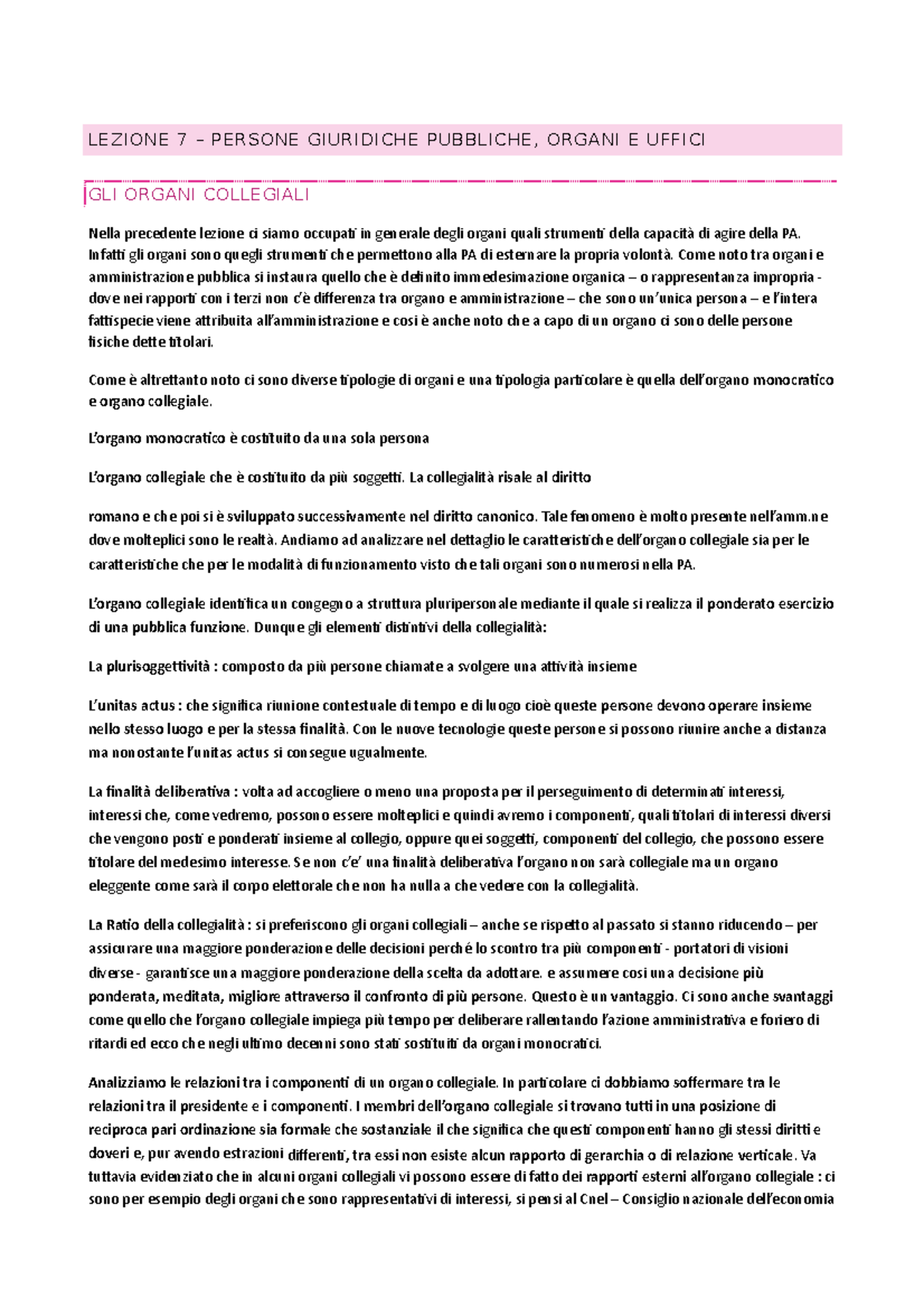 Lezione 7 diritto amministrativo LEZIONE 7 PERSONE GIURIDICHE PUBBLICHE, ORGANI E UFFICI Lezione 7 diritto amministrativo LEZIONE 7 PERSONE GIURIDICHE PUBBLICHE, ORGANI E UFFICI