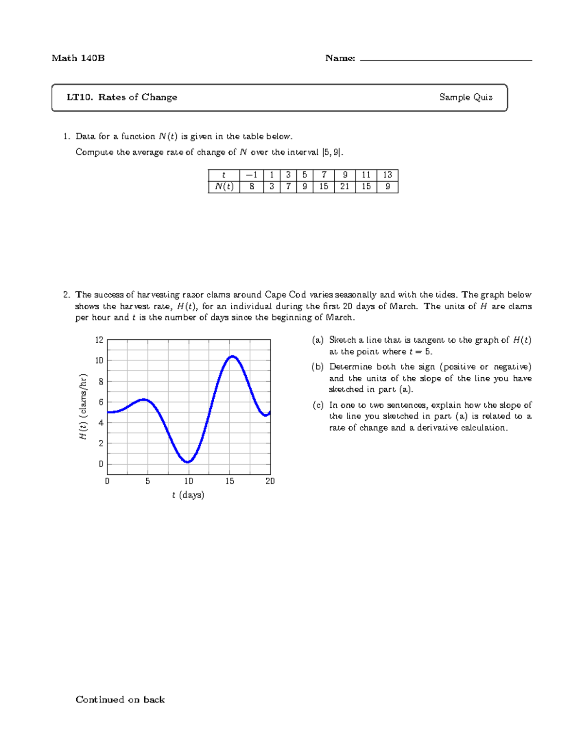 LT10-Sample-Quiz - sample quiz 10 - Math 140B Name: LT10. Rates of ...