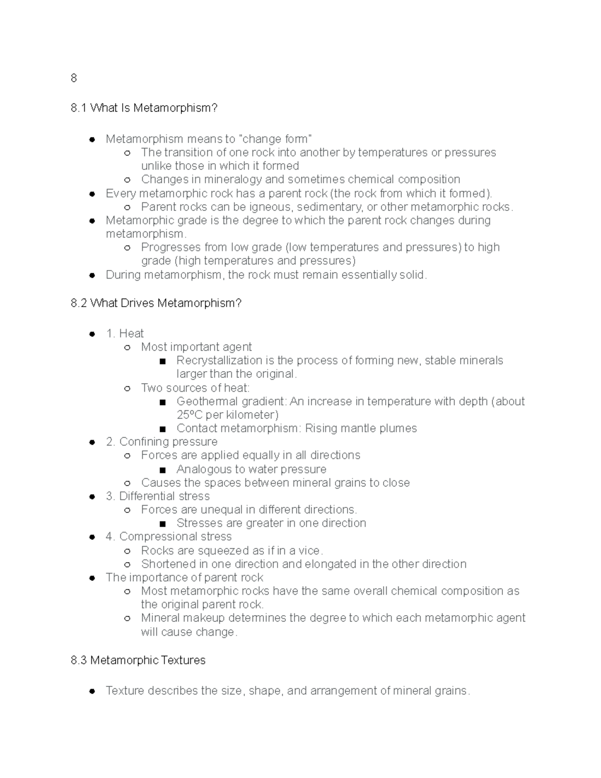 8 - Lecture notes 8 - 8 8 What Is Metamorphism? Metamorphism means to ...
