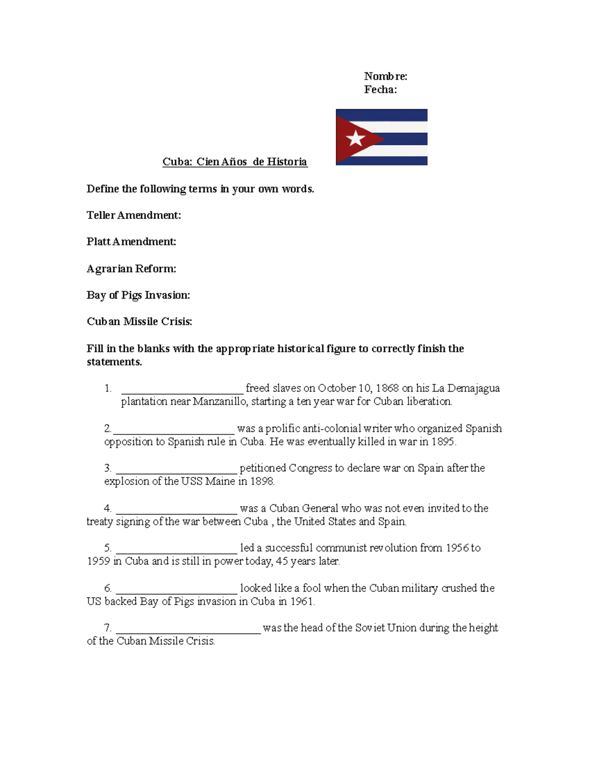 Cuba Practice questions Nombre Fecha Cuba Cien Años de Historia