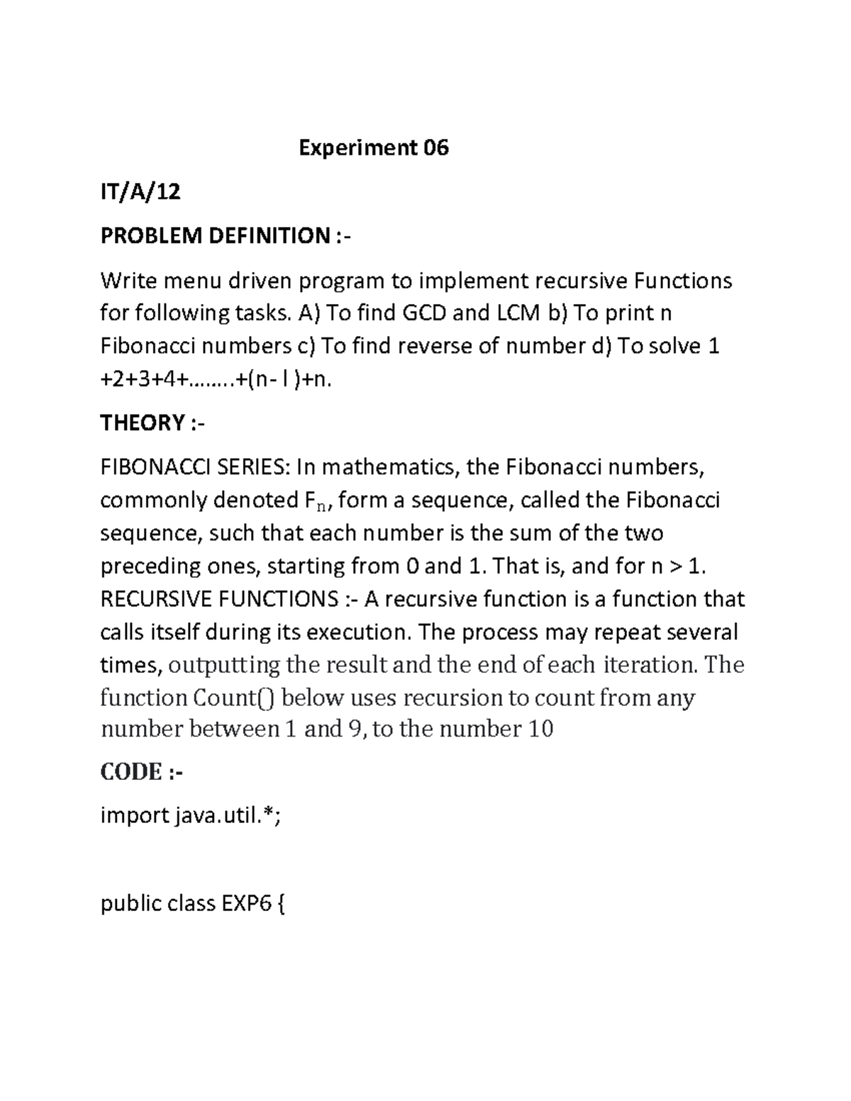 PROBLEM DEFINITION :- Write menu driven program to implement recursive ...