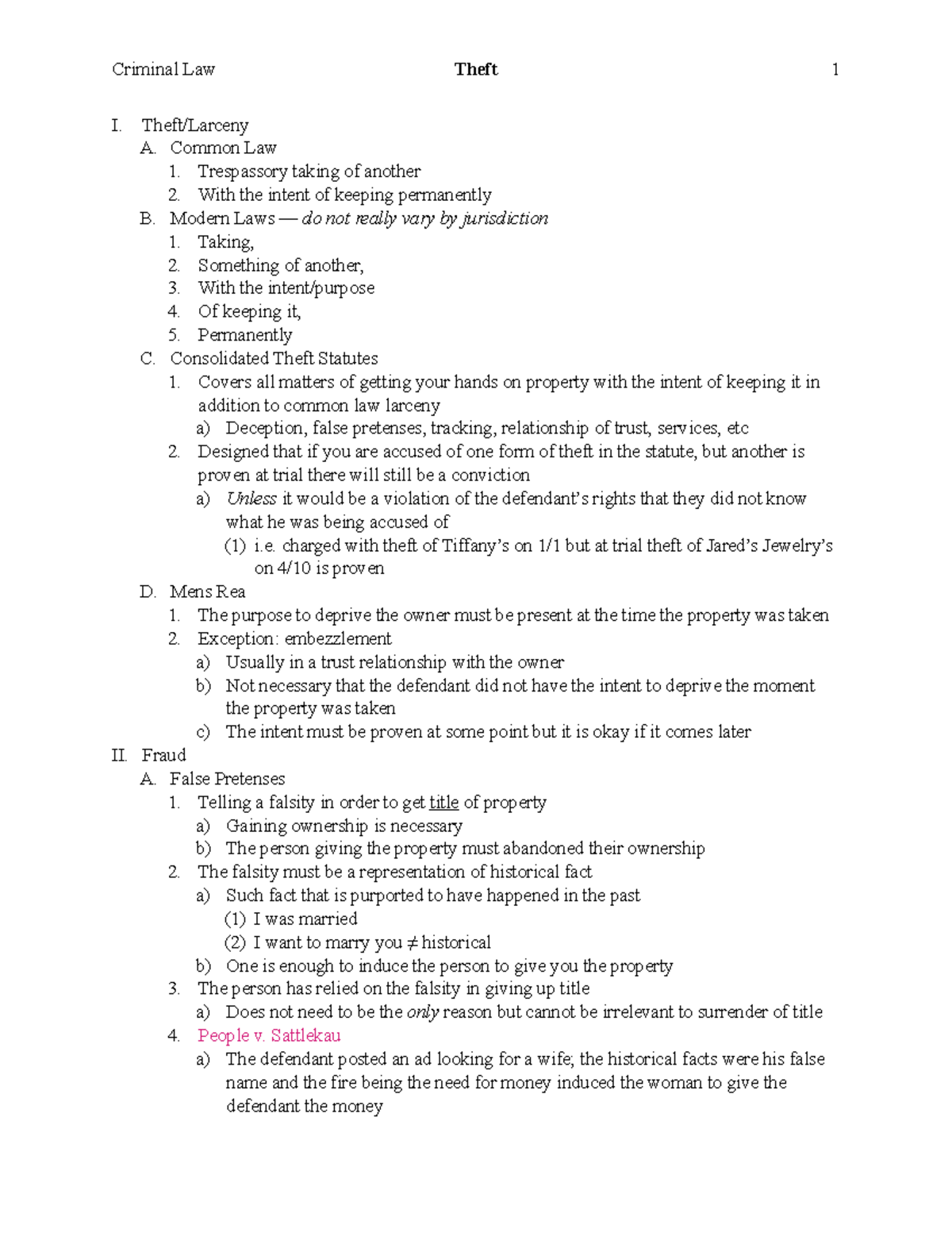 Theft Outline - Criminal Law Theft 1 I. Theft/Larceny A. Common Law 1 ...