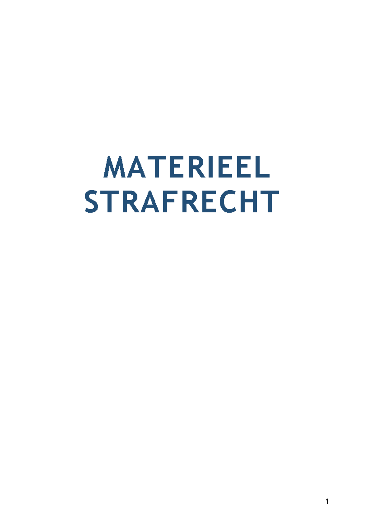 Handig Overzicht Materieel + Alle Arresten - MATERIEEL STRAFRECHT WEEK ...