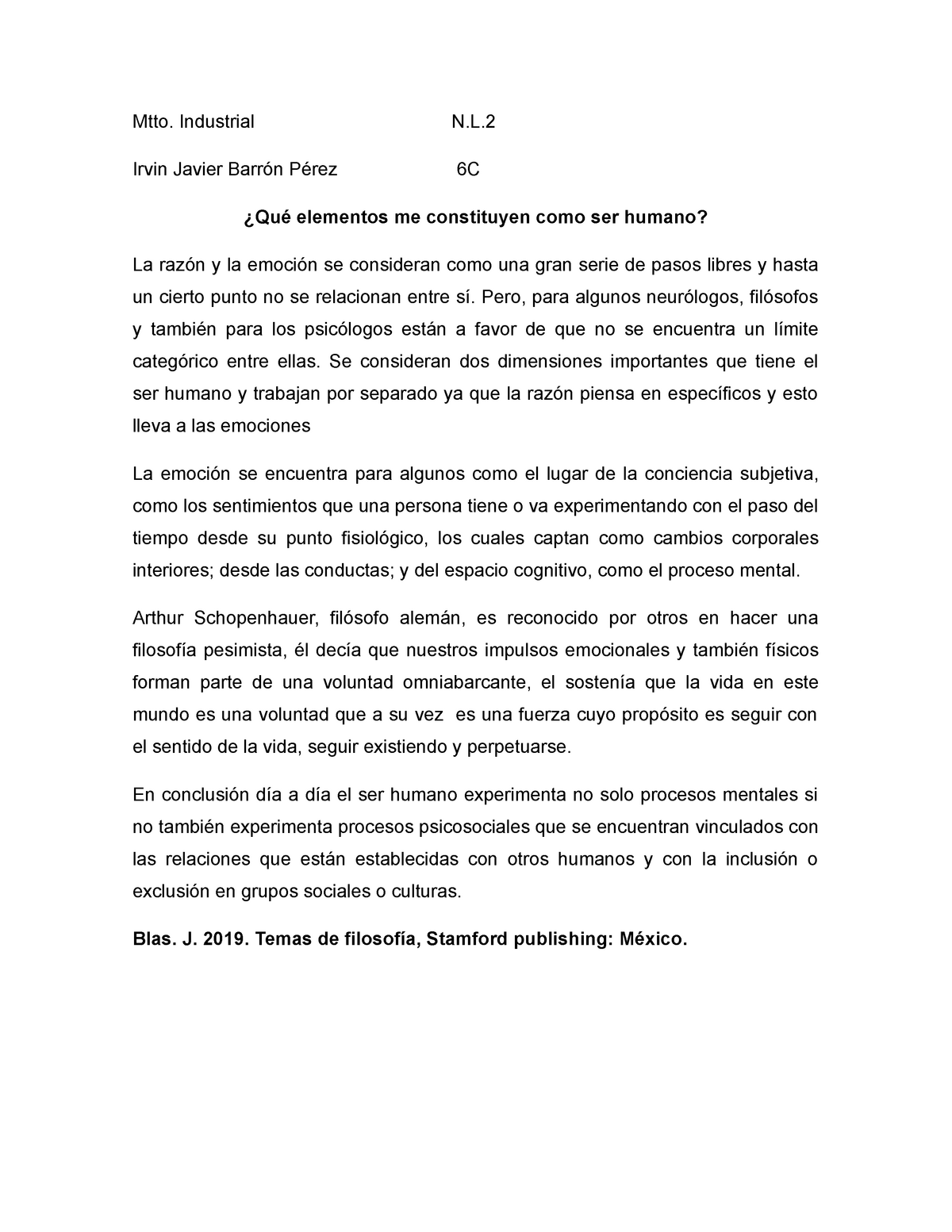 IJBP 6C 02 - Grade: 8.5 - Irvin Javier Barrón Pérez 6C ¿Qué elementos ...