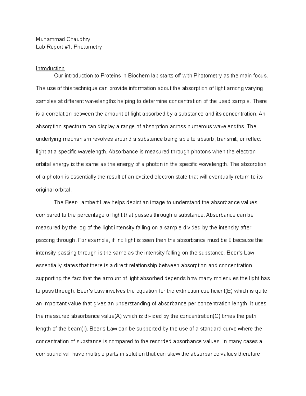 Biochem lab report 1 Muhammad Chaudhry Lab Report 1 Photometry Introduction Our