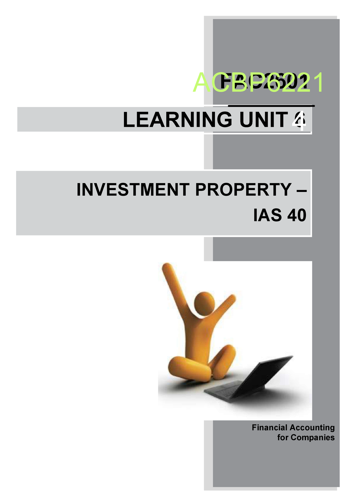 ACBP6221 Investment Property Additional IAS 40 - Additional Notes - FAC ...