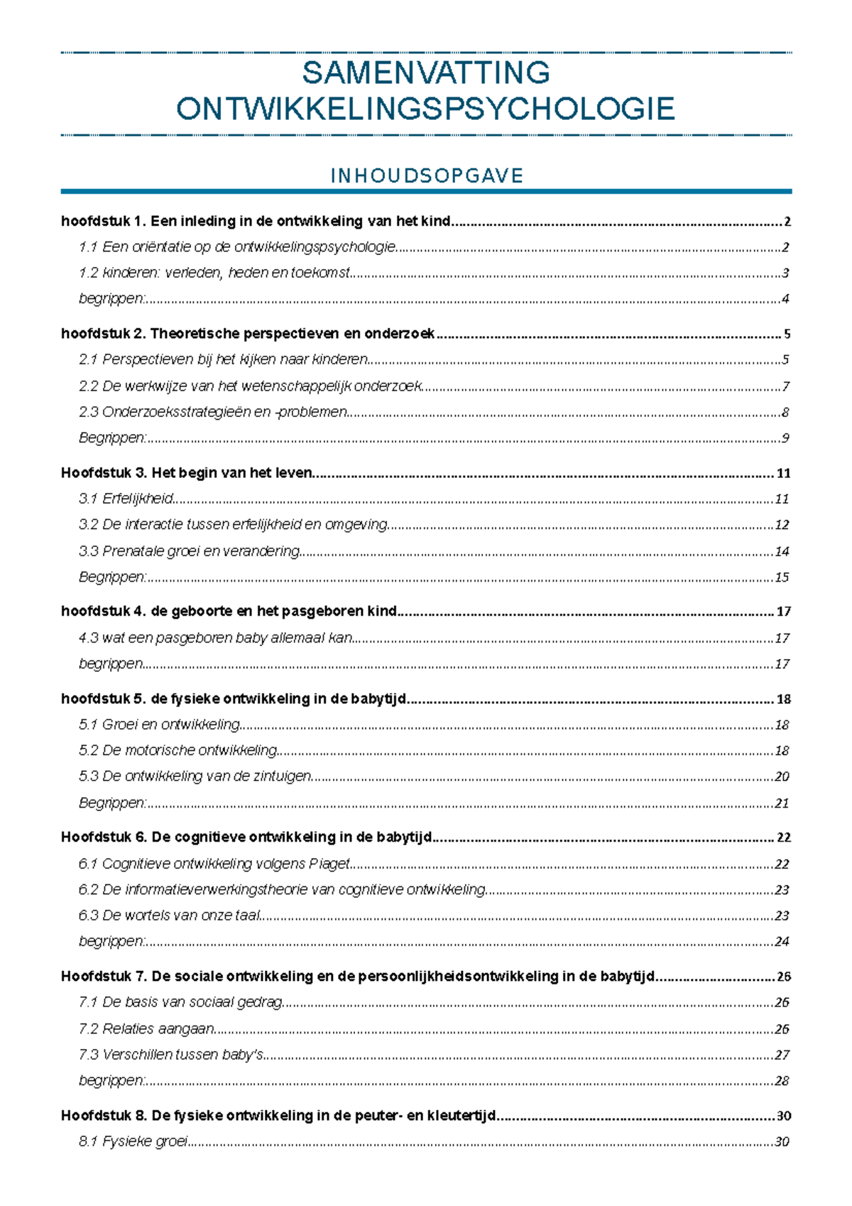 Ontwikkelingspsychologie Samenvatting Leerjaar 1, Cijfer: 5,6 ...