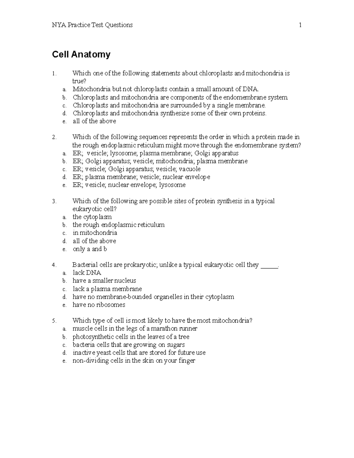 set 4- review questions (cell anatomy) - Cell Anatomy Which one of the ...