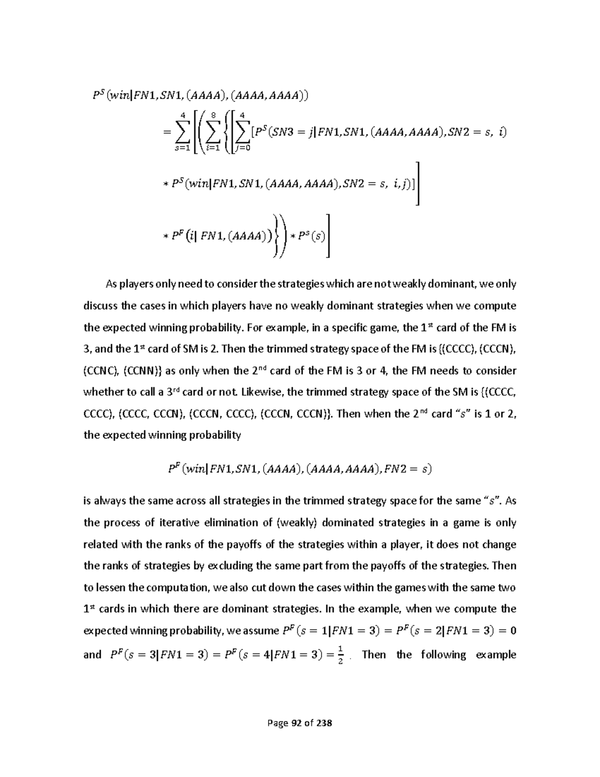 Dynamic Decision Making 30 - Page 92 of 238 𝑃ௌ(𝑤𝑖𝑛|𝐹𝑁1, 𝑆𝑁1, (𝐴𝐴𝐴𝐴 ...