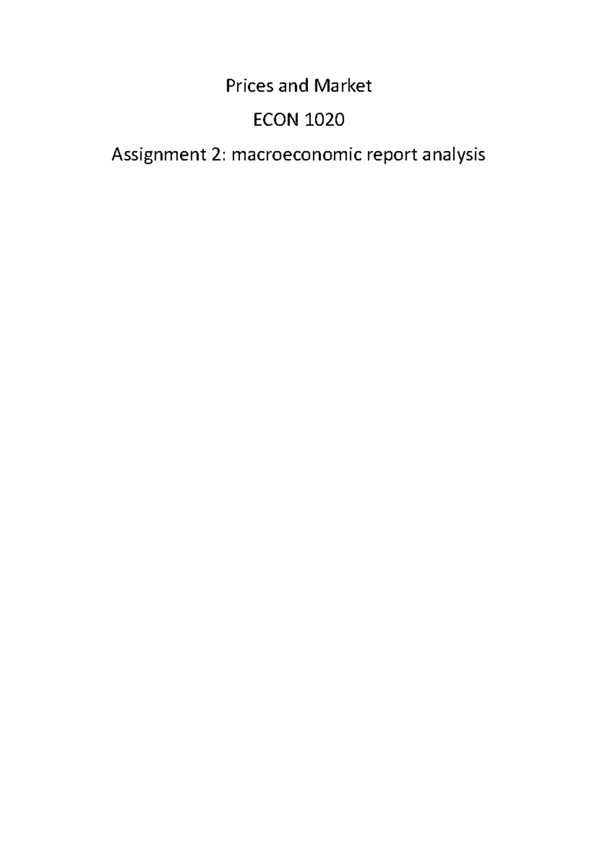 Prices and Market - Report - Prices and Market ECON 1020 Assignment 2 ...